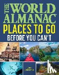 Rosenthal, John - The World Almanac Places to Go Before You Can't