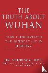 Huff, Andrew G. - TRUTH ABT WUHAN