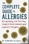 Quequet, Dr. Catherine - The Complete Guide to Allergies