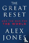 Jones, Alex - The Great Reset