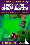 Miller, Megan - Curse of the Swamp Monster