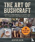 Hede, Jesper - The Art of Bushcraft