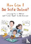 Geisler, Dagmar - How Can I Be Safe Online?