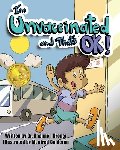 Kroner, Shannon - I'm Unvaccinated and That's OK!