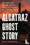 Stannard, Brian - Alcatraz Ghost Story