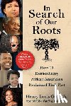 Gates, Henry Louis - In Search of Our Roots