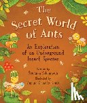 Sekaninova, Stepanka - The Secret World of Ants