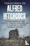 Hafdahl, Meg, Florence, Kelly - The Science of Alfred Hitchcock