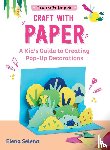 Selena, Elena - Craft with Paper