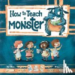 Fliess, Sue - How to Teach a Monster