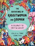 Schattner, Gillie, Schattner, Marc - The Adventures of Rabbitwoman and Dogman
