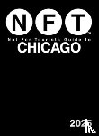Not For Tourists - Not For Tourists Guide to Chicago 2025