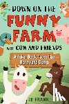 Frank, JB - Down on the Funny Farm with Cow and Friends