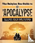 Bee, Babylon - Babylon Bee Guide to the Apocalypse