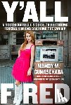 Gunasekara, Mandy M. - Y'all Fired