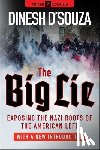 D'Souza, Dinesh - The Big Lie