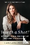 Pover, Caroline - Worth a Shot?
