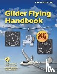 Federal Aviation Administration (FAA) - Glider Flying Handbook (2025): Faa-H-8083-13b
