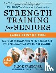 Waehner, Paige - Strength Training for Seniors (LARGE PRINT EDITION)