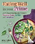 Mailleux, Helene - Eating Well in Your Prime