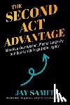 Samit, Jay - The Second Act Advantage