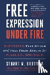 Brotman, Stuart N. - Free Expression Under Fire