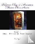 Boyle, Evi - Polymer Clay & Miniature Master Class Series: Small Things in Tiny Spaces