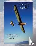 Byard, Jeff - On The Wings Of An ALbatross: Hawley Bowlus and his BA-100 Baby Albatross