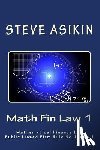 Asikin, Steve - Math Fin Law 1: Mathematical Financial Law Public Listed Firm Rule: 1-4441