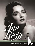 Lynch, Jacqueline T. - Ann Blyth: Actress. Singer. Star.