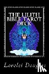 Douglas, Lorelei - The Lilith Bible Tarot Deck: The phantom maid who laughs with a joyful heart - Those who sleep I awaken