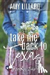 Lillard, Amy - Take Me Back To Texas