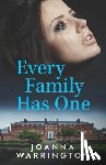 Warrington, Joanna - Every Family Has One: All Things D