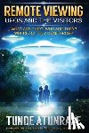 Smith Ph. D., Paul H. - Remote Viewing UFOS and the VISITORS: Where do they come from? What are they? Who are they? Why are they here?