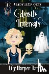 Hart, Lily Harper - Ghostly Interests