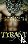 Frazier, T. M. - Tyrant: King Part 2
