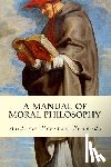Peabody, Andrew Preston - A Manual of Moral Philosophy