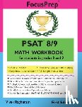 Raghuram, Vivek - PSAT 8/9 MATH Workbook: for students in grades 8 and 9.