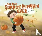 Steinberg, Laya - The Best Sukkot Pumpkin Ever