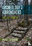 Starbuck, David R. - Archeology in the Adirondacks