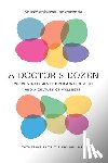 Pipas, Catherine Flori - A Doctor`s Dozen - Twelve Strategies for Personal Health and a Culture of Wellness
