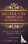 Morin, Jennifer, Rose, Sherry - Battle Cry Thirty-Day Devotional