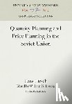 Hirsch, Hans - Quantity Planning and Price Planning in the Soviet Union