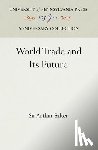 Salter, Sir Arthur - World Trade and Its Future