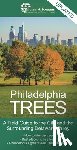 Meyer, Paul - Philadelphia Trees: A Field Guide to the City and the Surrounding Delaware Valley