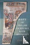 Berkovitz, A. J. - A Life of Psalms in Jewish Late Antiquity