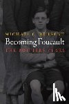 Behrent, Michael C. - Becoming Foucault