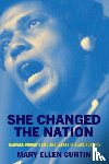 Curtin, Mary Ellen - She Changed the Nation