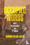 Pollin-Galay, Hannah - Occupied Words