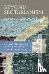 Thaver, Tehseen - Beyond Sectarianism